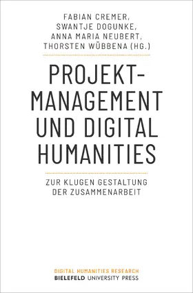 Projektmanagement und Digital Humanities