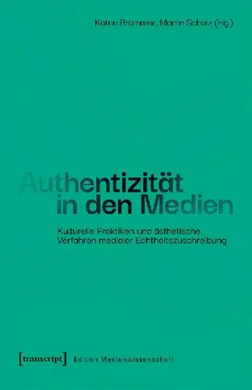 Authentizität in den Medien