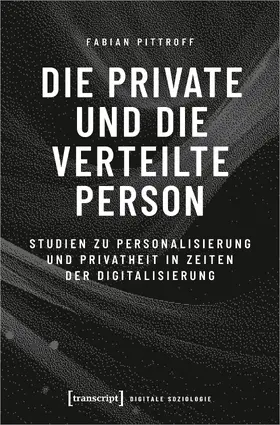 Die private und die verteilte Person