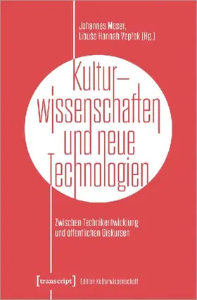 Kulturwissenschaften und neue Technologien