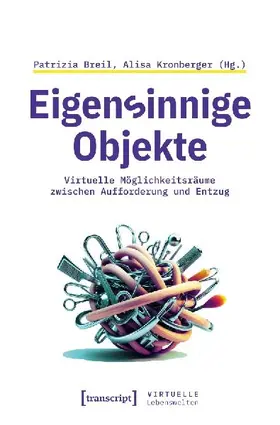 Eigensinnige Objekte