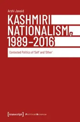 Kashmiri Nationalism, 1989-2016
