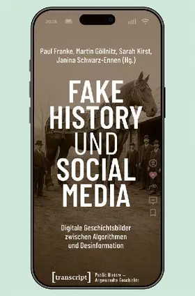 Fake History und Social Media