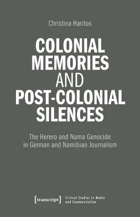 Colonial Memories and Post-Colonial Silences