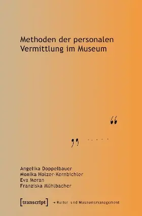 Methoden der personalen Vermittlung im Museum
