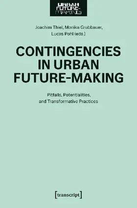 Contingencies in Urban Future-Making