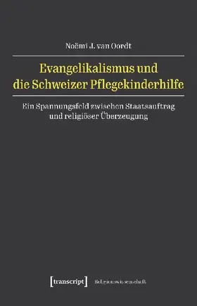Evangelikalismus und die Schweizer Pflegekinderhilfe