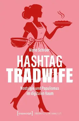 Hashtag Tradwife