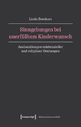 Sinngebungen bei unerfülltem Kinderwunsch