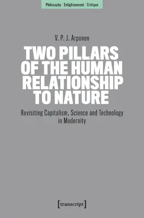 Two Pillars of the Human Relationship to Nature
