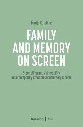 Family and Memory on Screen