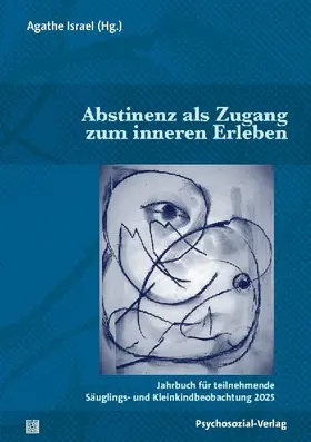 Abstinenz als Zugang zum inneren Erleben