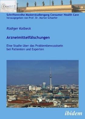 Arzneimittelfälschungen. Eine Studie über das Problembewusstsein bei Patienten und Experten