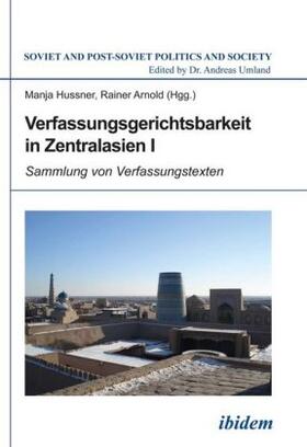 Verfassungsgerichtsbarkeit in Zentralasien I. Sammlung von Verfassungstexten