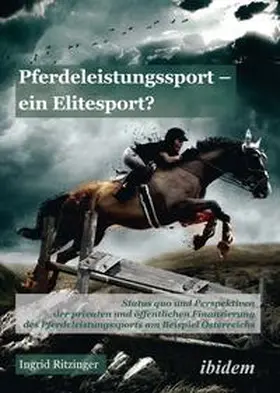 Pferdeleistungssport - ein Elitensport?