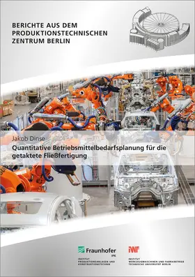 Quantitative Betriebsmittelbedarfsplanung für die getaktete Fließfertigung.