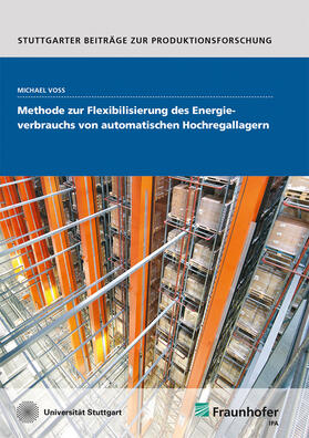 Methode zur Flexibilisierung des Energieverbrauchs von automatischen Hochregallagern.