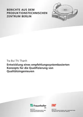 Entwicklung eines empfehlungssystembasierten Konzepts für die Qualifizierung von Qualitätsingenieuren