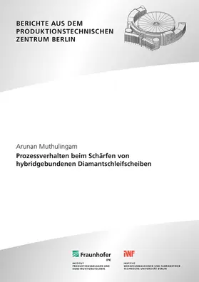 Prozessverhalten beim Schärfen von hybridgebundenen Diamantschleifscheiben