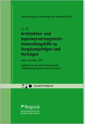 Architekten- und Ingenieurvertragsrecht - Anwendungshilfe zu Vergütungsfolgen und Verträgen