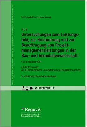 Projektmanagement in der Bau- und Immobilienwirtschaft - Standards für Leistungen und Vergütung