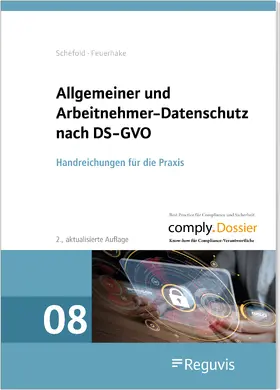 Allgemeiner und Arbeitnehmer-Datenschutz nach DS-GVO