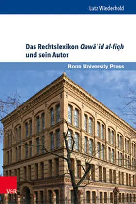 Das Rechtslexikon Qawa'id al-fiqh und sein Autor