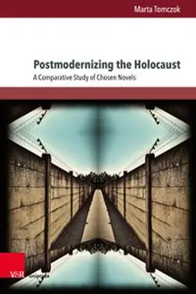 Postmodernizing the Holocaust