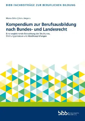 Kompendium zur Berufsausbildung nach Bundes- und Landesrecht