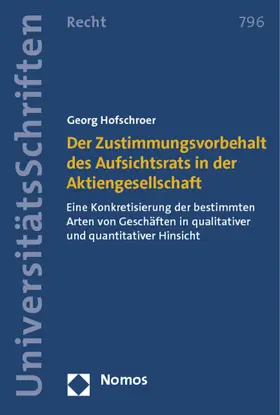 Der Zustimmungsvorbehalt des Aufsichtsrats in der Aktiengesellschaft