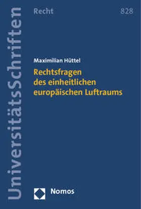 Rechtsfragen des einheitlichen europäischen Luftraums