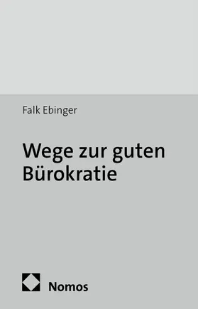 Wege zur guten Bürokratie
