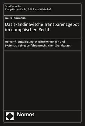 Das skandinavische Transparenzgebot im europäischen Recht