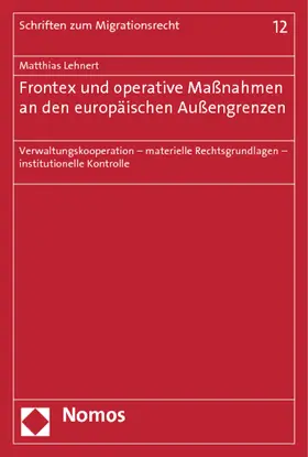 Frontex und operative Maßnahmen an den europäischen Außengrenzen
