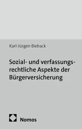 Sozial- und verfassungsrechtliche Aspekte der Bürgerversicherung