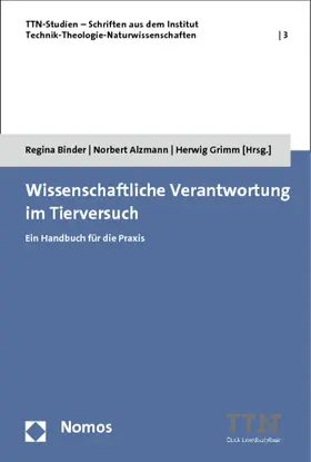Wissenschaftliche Verantwortung im Tierversuch
