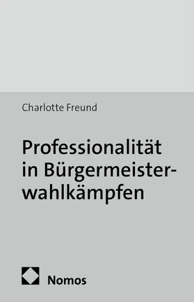Professionalität in Bürgermeisterwahlkämpfen