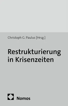 Restrukturierung in Krisenzeiten