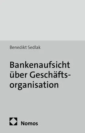 Bankenaufsicht über Geschäftsorganisation