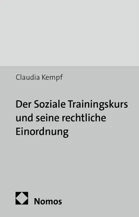 Der Soziale Trainingskurs und seine rechtliche Einordnung