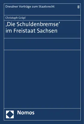 Die "Schuldenbremse" im Freistaat Sachsen