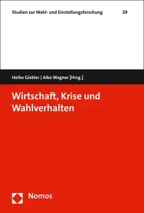 Wirtschaft, Krise und Wahlverhalten