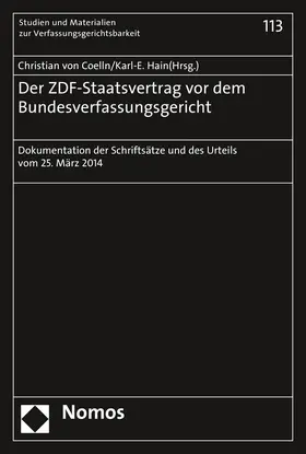 Der ZDF-Staatsvertrag vor dem Bundesverfassungsgericht
