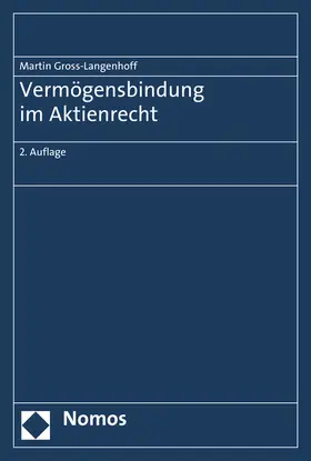 Vermögensbindung im Aktienrecht