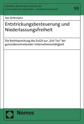 Entstrickungsbesteuerung und Niederlassungsfreiheit