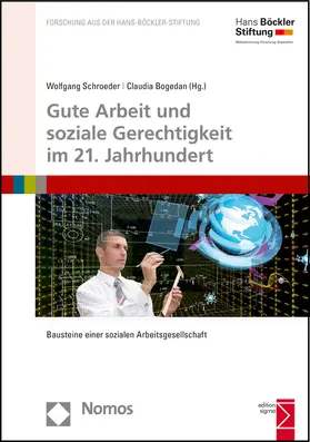 Gute Arbeit und soziale Gerechtigkeit im 21. Jahrhundert