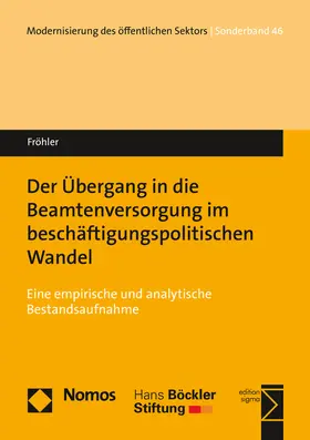 Der Übergang in die Beamtenversorgung im beschäftigungspolitischen Wandel