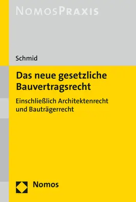 Das neue gesetzliche Bauvertragsrecht