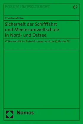Sicherheit der Schifffahrt und Meeresumweltschutz in Nord- und Ostsee