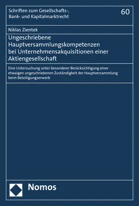 Ungeschriebene Hauptversammlungskompetenzen bei Unternehmensakquisitionen einer Aktiengesellschaft